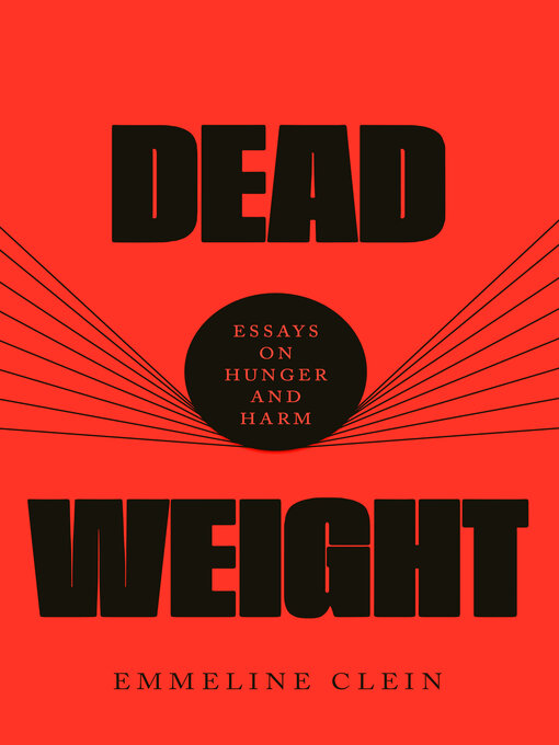 Title details for Dead Weight by Emmeline Clein - Wait list